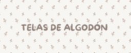 TELAS ALGODÓN 